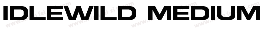 Idlewild Medium Regular字体转换